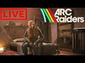 MORE Arc Raider LAUNCH DAY!