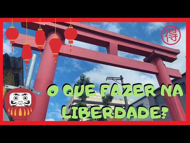 O que fazer no Liberdade (SP): os 30 MELHORES passeios