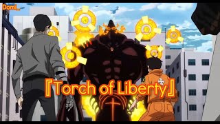 『AMV』Fire Force Season 2 Opening 2 Full【KANA-BOON - Torch of Liberty】Sub Español Lyrics