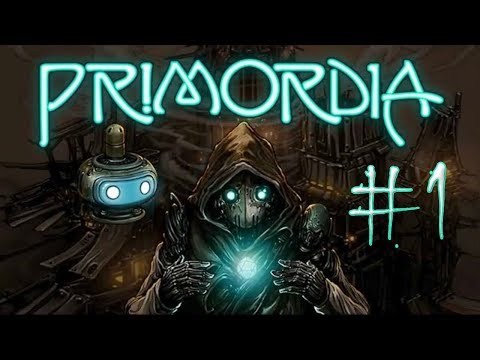 Primordia | Примордия ➤ Прохождение #1 ➤ Пролог