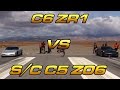 C6 ZR1 vs Supercharged C5 Z06