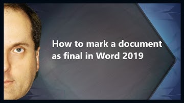 How to mark a document as final in Word 2019