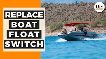 How To Replace a Bilge Pump Float Switch