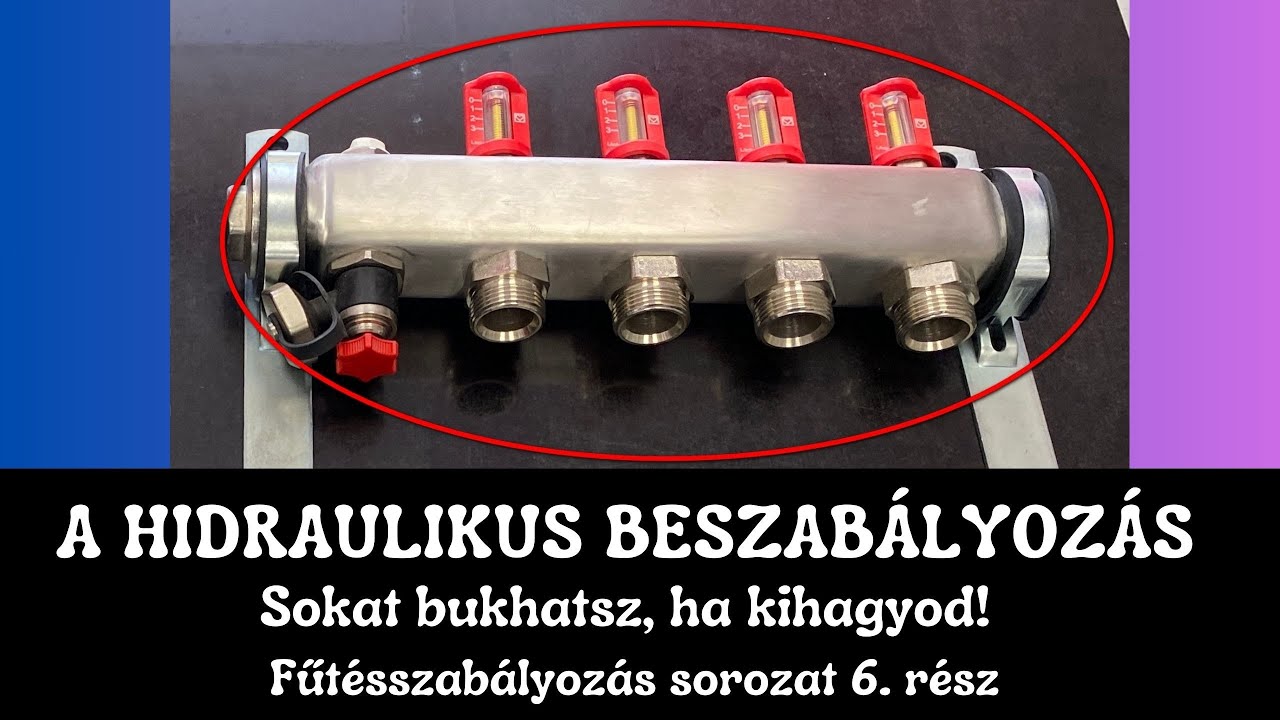 A hidraulikus beszabályozás (Fűtésszabályozás sorozat 6. rész)