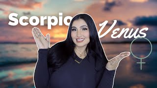 What it means to have a SCORPIO VENUS