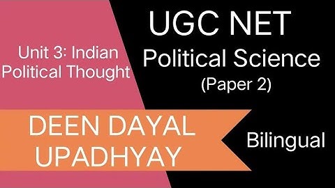 UGC NET DEC 2025 | UPSC OPTIONAL Political Science | Unit 3|  DEEN DAYAL UPADHYAY | Paper 2