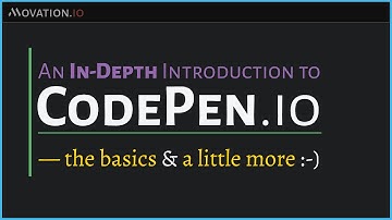 An In-Depth Introduction to CodePen for Beginners (2016)