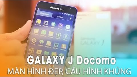 Đánh giá samsung galaxy j docomo năm 2024