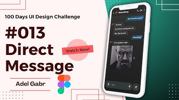 Create Direct Message Page with figma | Daily UI Design Challenge 013