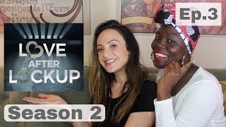 Love After Lockup | Season 2 Ep. 3 | RECAP #loveafterlockup