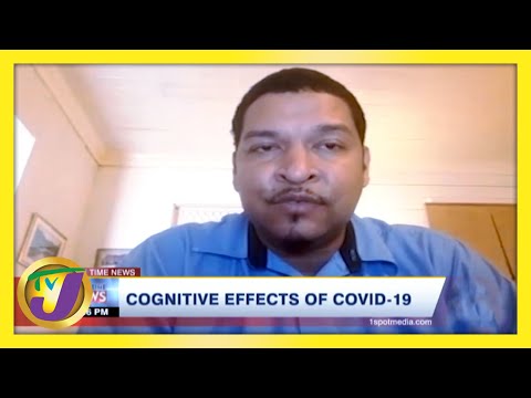 Cognitive Effects of Covid-19 | TVJ News