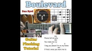 Boulevard - Dan Byrd guitar chords with lyrics and plucking tutorial