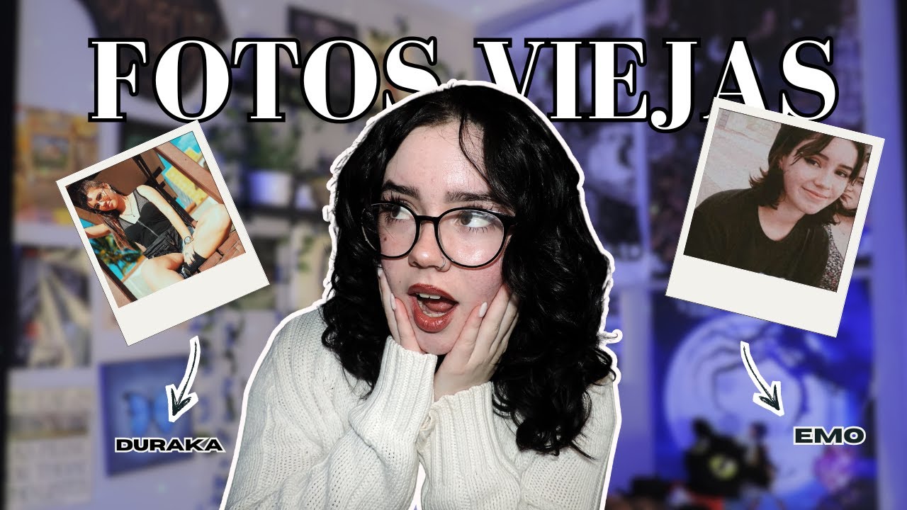 Reaccionando a mis fotos antiguas... Fui durakita?