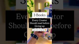 3 Books Every Creator Should Read Before Giving Up