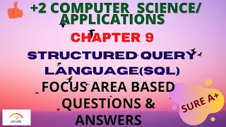 FOCUS AREA|PLUS TWO COMPUTER SCIENCE|COMPUTER APPLICATIONS|MALAYALAM TUTORIAL|CHAPTER 9|SQL