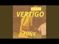 VERTIGO FUNK ULTRA SLOWED