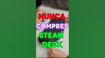 No compres una STEAM DECK #pcgamer #steam #steamdeck #pcgaming