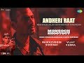 Andheri Raat | Nawazuddin | Vijay | Monsoon Shootout | Neha Bhasin | Aklesh Sutar | Rajiv Sundaresan 