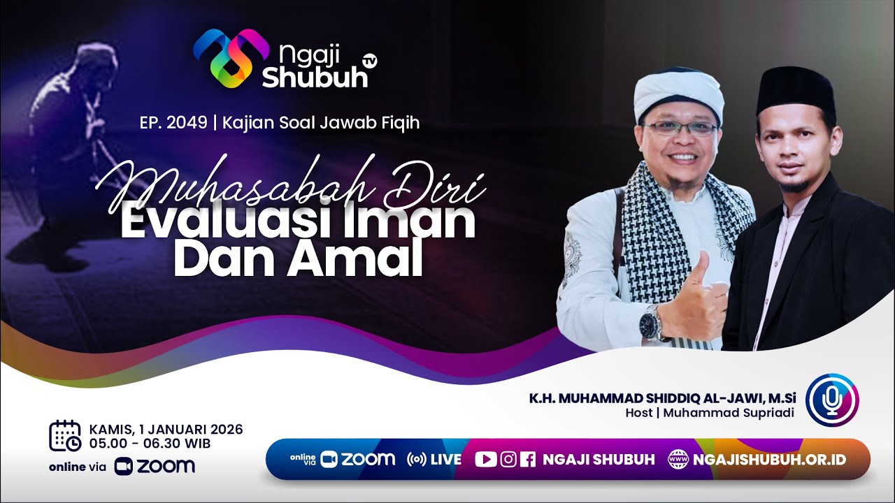 MUHASABAH DIRI : EVALUASI IMAN DAN AMAL ~ Kajian Soal Jawab Fiqih