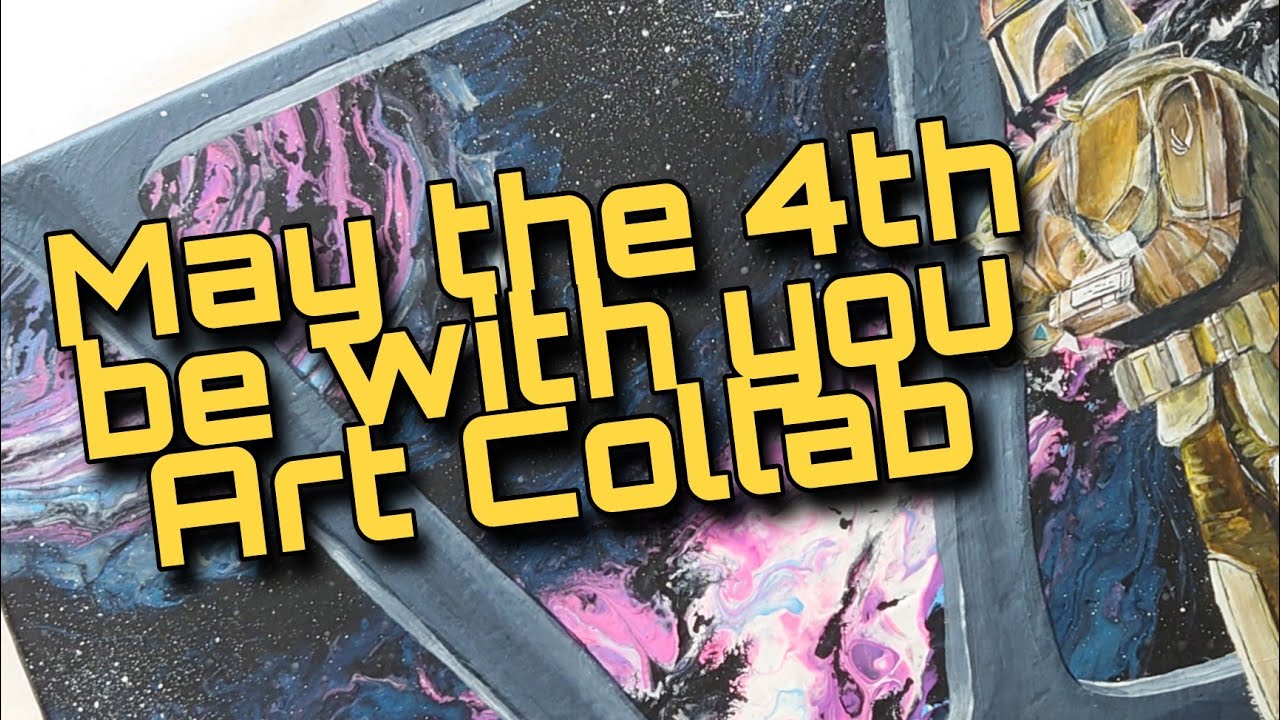 2nd Annual May the 4th Be With You Star Wars Day Collab!