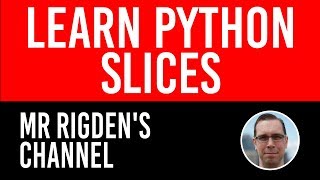 Learn Python Slices
