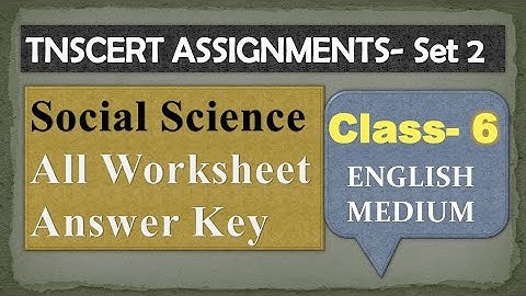 6th std Social Science TNSCERT Assignment 2 Answers For Englishmedium  Kalvi Tv assignment set 2