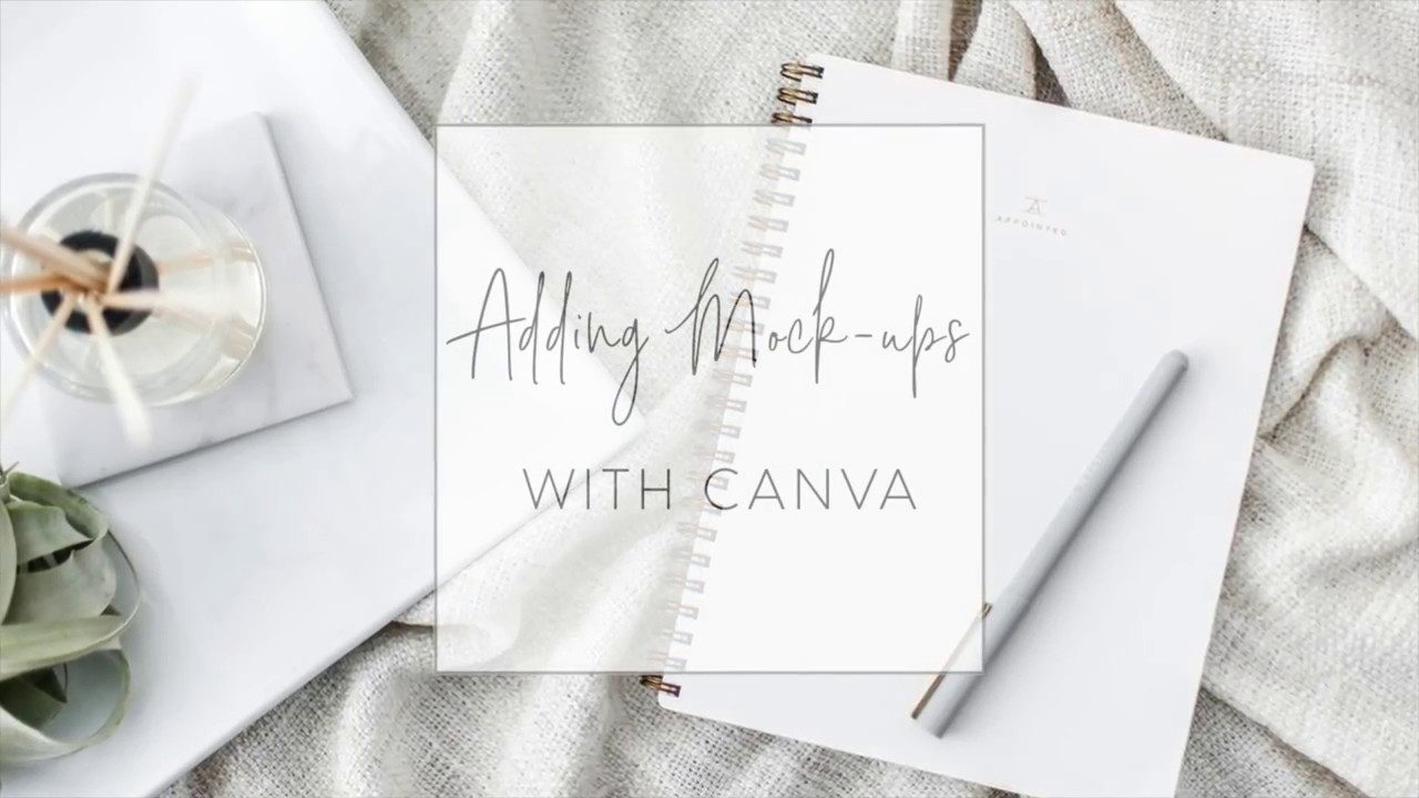 Download Tutorial: Creating a Frame Mockup With Canva - YouTube