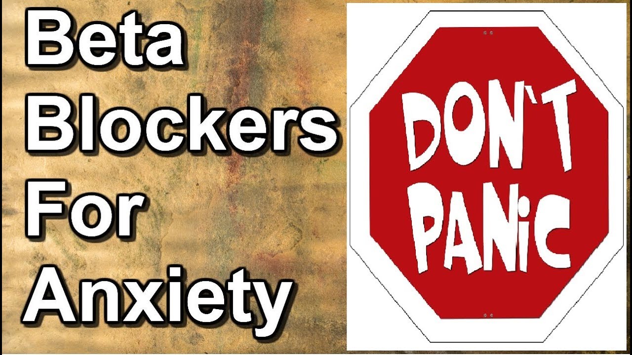 safest beta blockers for anxiety
