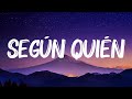 Maluma, Carin Leon - Según Quién (Letra)