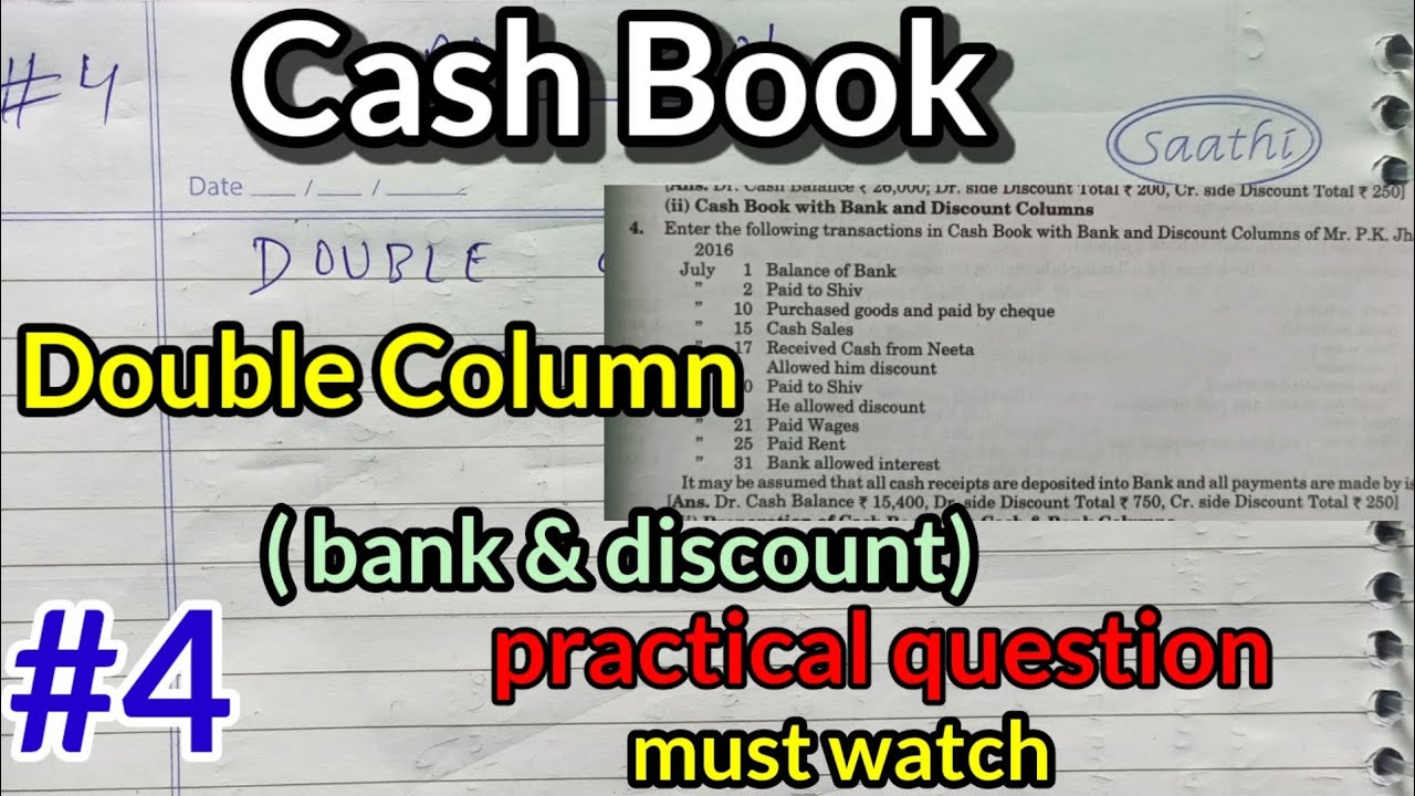 #4 double column Cash Book ( Bank and discount column) must watch