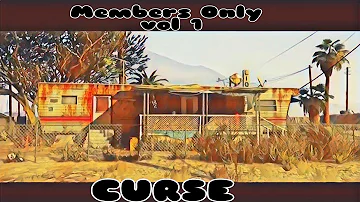 GTA 5 MEMBERS ONLY VOL .1 EPISODE #1 CURSE