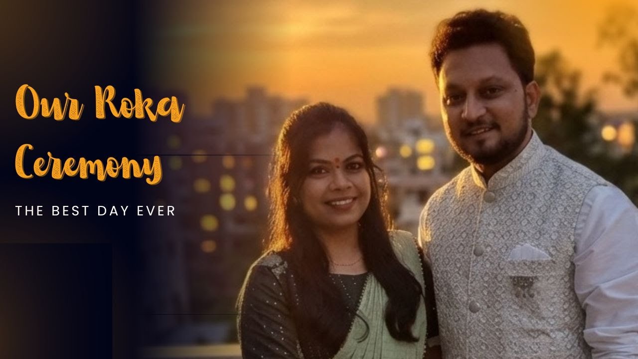 Our Roka Ceremony💛 | First Step of Forever 