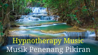 Suara alam penghilang stres dan gelisah | download musik relaksasi otak