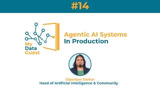 Ep. 14 - Agentic AI in Production