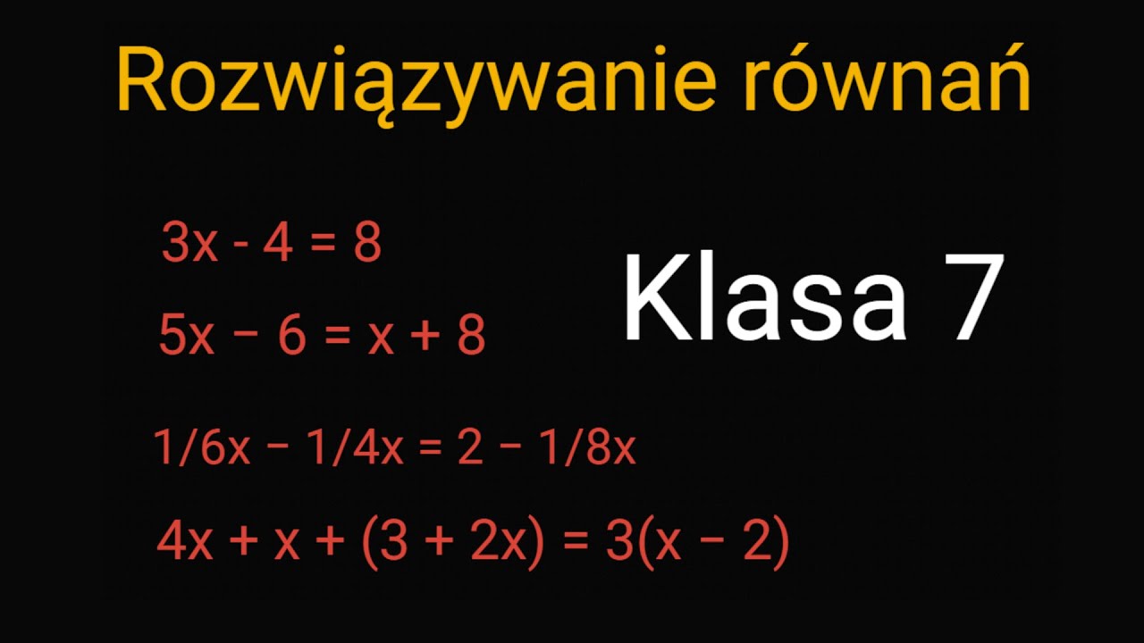 Rozwiązywanie równań #klasa 7 #zadania do sprawdzianu - YouTube