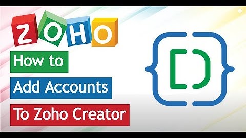 How to Add and Sort Accounts in Zoho Creator