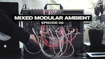 Mixed Modular Ambient • Episode 08 • Zadar | Basimilus Iteritas Alter | Marbles | Clouds