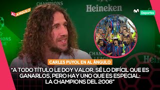 CARLES PUYOL: su carrera como CAPITÁN del BARCELONA, la UCL del 2006 y mucho más | AL ÁNGULO ⚽🥅