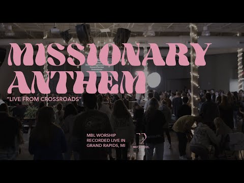 Missionary Anthem +