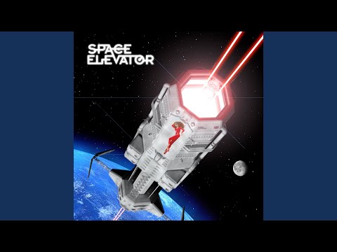 Space Elevator — Oils and Bubbles