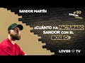 Cunto ha facturado sandor martn  lover tv 50 en directo