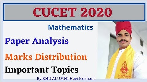 CUET PG 2020 | MSc Entrance Mathematics  | Paper Analysis || CUET Marks Distribution