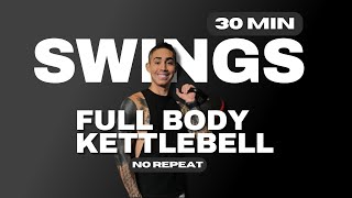 SWINGS - 30-minute Kettlebell HIIT Workout With No Repeats!