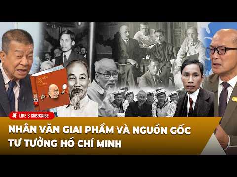 Tin Nổi Bật (07-14-2026) Nhân Văn Giai Phẩm và nguồn gốc tư tưởng Hồ Chí Minh