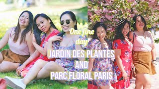 ONE FINE DAY AT JARDIN DES PLANTES AND PARC FLORAL PARIS || SPRINGTIME