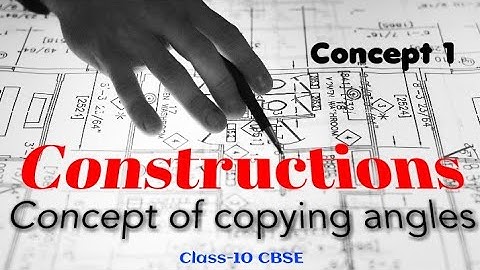 Math_Constructions | Class-10 CBSE | Concept of copying angles | Animation