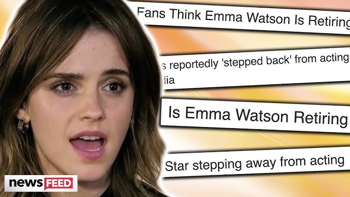 Emma Watson Responds To Retirement Claims Youtube