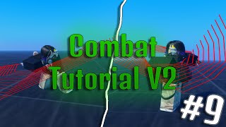 Combat Tutorial V2 #9 - Hitboxes | Roblox Studio [TUTORIAL]