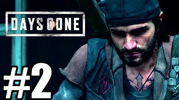 Days Gone Gameplay Walkthrough Part 2 - PS4 Pro ( No Commentary)