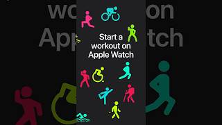 Start a workout on Apple Watch | Apple Support